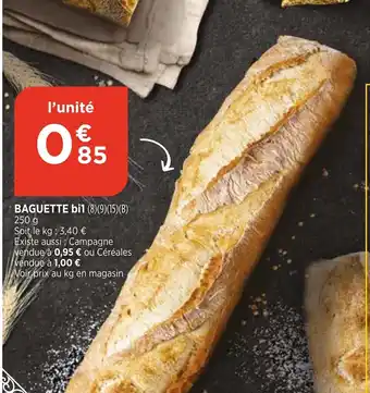 Bi1 Baguette offre