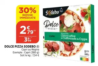 Bi1 Dolce pizza sodebo offre