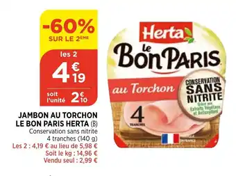 Bi1 Jambon au torchon le bon paris herta offre