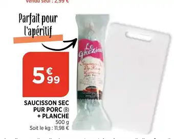 Bi1 Saucisson sec pur porc + planche offre