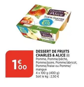Bi1 Dessert de fruits charles & alice offre