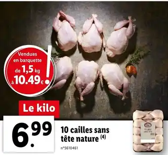 Lidl 10 Cailles sans tête nature offre