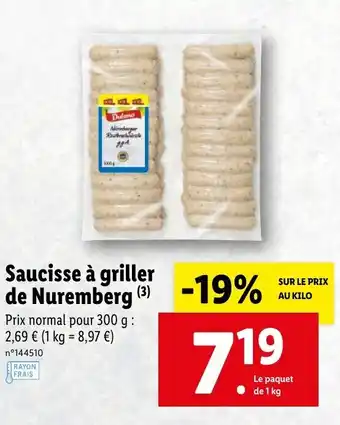 Lidl Saucisse à griller de nuremberg offre