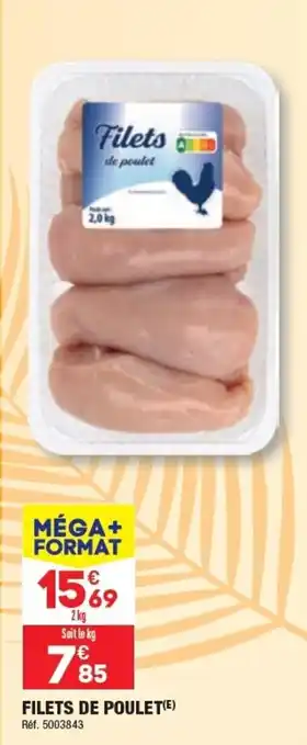 ALDI FILETS DE POULET(E) offre