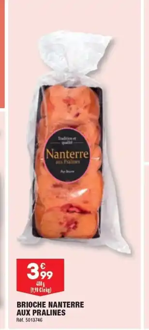 BRIOCHE NANTERRE AUX PRALINES Réf. 5013746