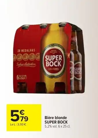 Carrefour Bière blonde SUPER BOCK 5,2% vol. 6 x 25 cl. offre
