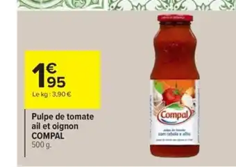 Carrefour Pulpe de tomate ail et oignon COMPAL offre