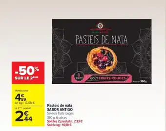 Carrefour Pasteis de nata SABOR ANTIGO Saveurs fruits rouges. offre