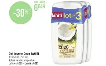 Géant Casino Gel douche Coco TAHITI offre