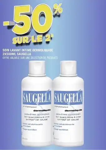Géant Casino SOIN LAVANT INTIME DERMOLIQUIDE 2X500ML SAUGELLA offre