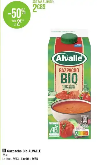 Géant Casino B Gazpacho Bio ALVALLE offre