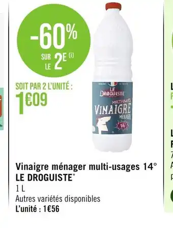 Géant Casino Vinaigre ménager multi-usages 14° LE DROGUISTE* offre