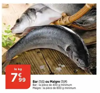 Bi1 Bar (11)(Q) ou Maigre offre