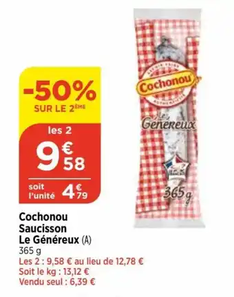 Bi1 Cochonou Saucisson Le Généreux (A) offre