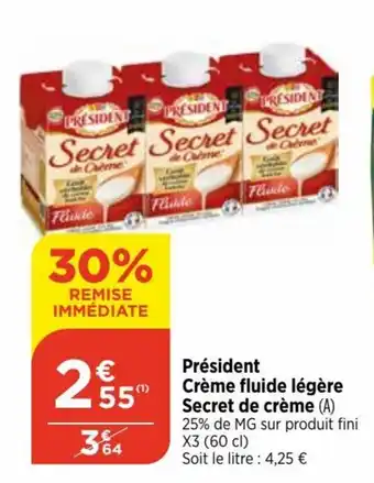 Bi1 Président Crème fluide légère Secret de crème (A) 25% de MG sur produit fini X3 (60 cl) offre