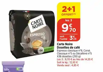 Bi1 Carte Noire Dosettes de café offre