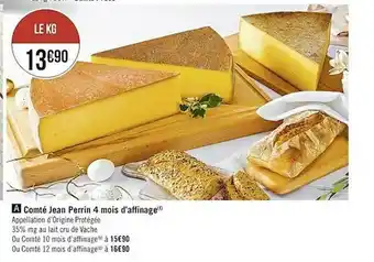 Casino Supermarchés Comté Jean Perrin 4 Mois D'affinage offre