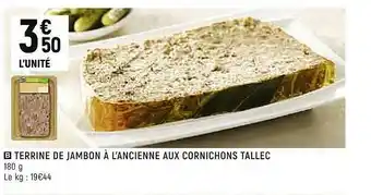 Spar Terrine De Jambon à L'ancienne Aux Cornichons Tallec offre
