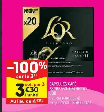 Leader Price Capsules Café Espresso Ristretto L'or offre