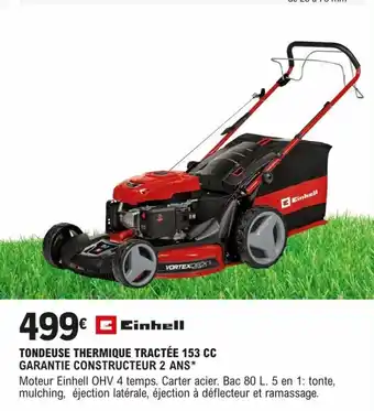 E.Leclerc Brico TONDEUSE THERMIQUE TRACTÉE 153 CC GARANTIE CONSTRUCTEUR 2 ANS* offre