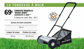 E.Leclerc Brico TONDEUSE MANUELLE "BEAUX JOURS" GARANTIE 2 ANS** offre