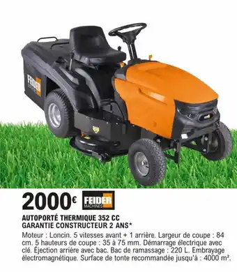 E.Leclerc Brico AUTOPORTÉ THERMIQUE 352 CC GARANTIE CONSTRUCTEUR 2 ANS* offre