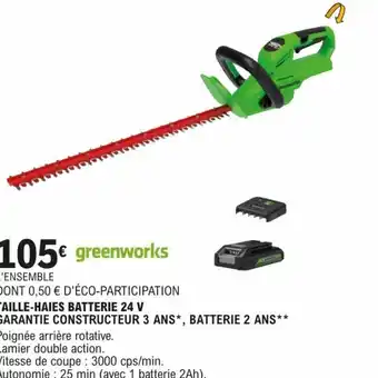 E.Leclerc Brico TAILLE-HAIES BATTERIE 24 V GARANTIE CONSTRUCTEUR 3 ANS*, BATTERIE 2 ANS** offre