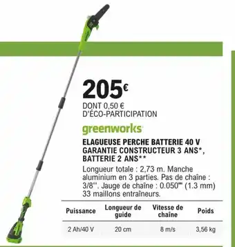 E.Leclerc Brico ELAGUEUSE PERCHE BATTERIE 40 V GARANTIE CONSTRUCTEUR 3 ANS*, BATTERIE 2 ANS** offre