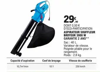 E.Leclerc Brico ASPIRATEUR SOUFFLEUR BROYEUR 3000 W GARANTIE 2 ANS** offre