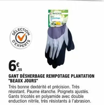 E.Leclerc Brico GANT DÉSHERBAGE REMPOTAGE PLANTATION "BEAUX JOURS" offre