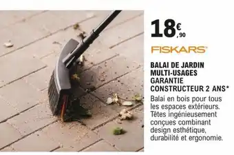 E.Leclerc Brico BALAI DE JARDIN MULTI-USAGES GARANTIE CONSTRUCTEUR 2 ANS* offre