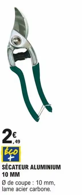 E.Leclerc Brico SÉCATEUR ALUMINIUM 10 MM offre