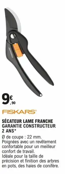 E.Leclerc Brico SÉCATEUR LAME FRANCHE GARANTIE CONSTRUCTEUR 2 ANS* offre