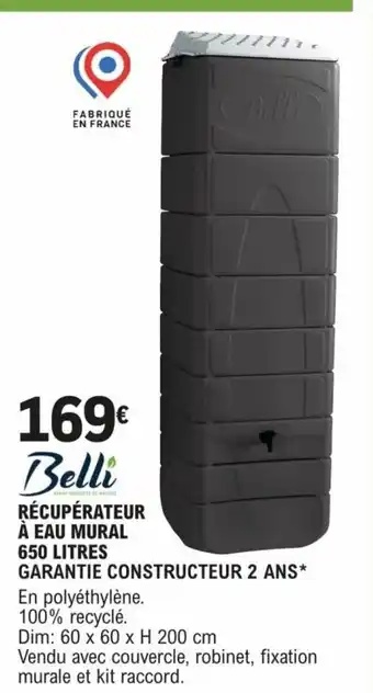 E.Leclerc Brico RÉCUPÉRATEUR À EAU MURAL 650 LITRES GARANTIE CONSTRUCTEUR 2 ANS* offre