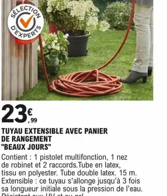 TUYAU EXTENSIBLE AVEC PANIER DE RANGEMENT "BEAUX JOURS"