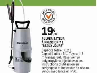 E.Leclerc Brico PULVÉRISATEUR À PRESSION 7L "BEAUX JOURS" offre