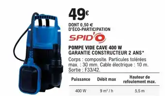 E.Leclerc Brico POMPE VIDE CAVE 400 W GARANTIE CONSTRUCTEUR 2 ANS* offre
