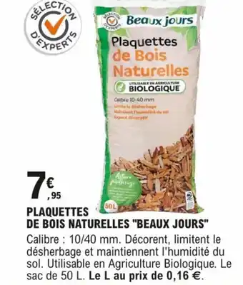 E.Leclerc Brico PLAQUETTES DE BOIS NATURELLES "BEAUX JOURS" offre