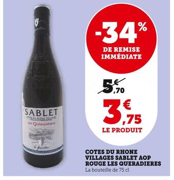 U Express Les queradieres cotes du rhone villages sablet aop rouge offre
