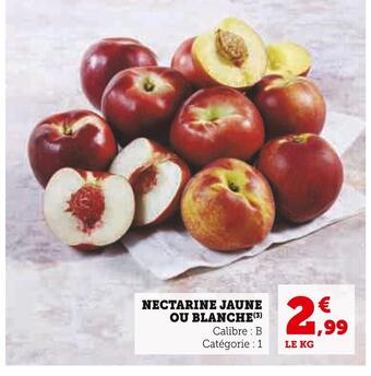 U Express Nectarine jaune ou blanche offre