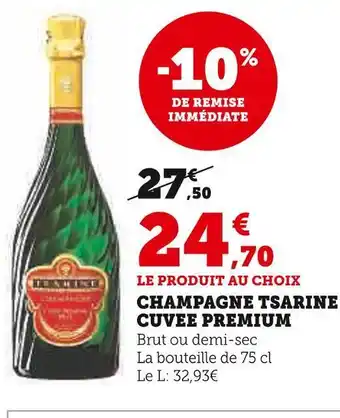 U Express Tsarine champagne tsarine cuvee premium offre