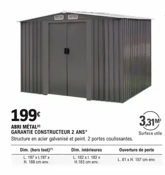 E.Leclerc Brico ABRI MÉTAL (²) GARANTIE CONSTRUCTEUR 2 ANS* offre