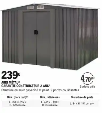 E.Leclerc Brico ABRI MÉTAL (²) GARANTIE CONSTRUCTEUR 2 ANS* offre