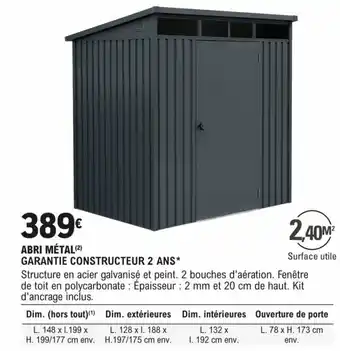 E.Leclerc Brico ABRI MÉTAL (2) GARANTIE CONSTRUCTEUR 2 ANS* offre