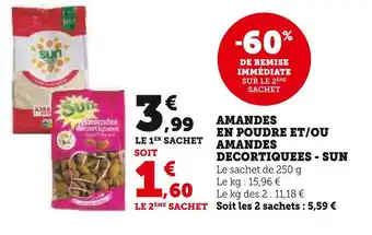 Sun amandes en poudre et/ou amandes decortiquees