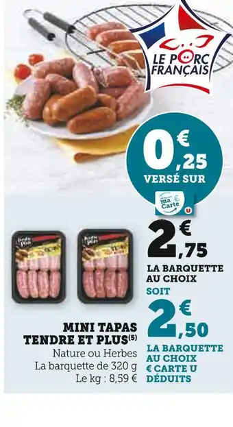 U Express Mini tapas tendre et plus offre
