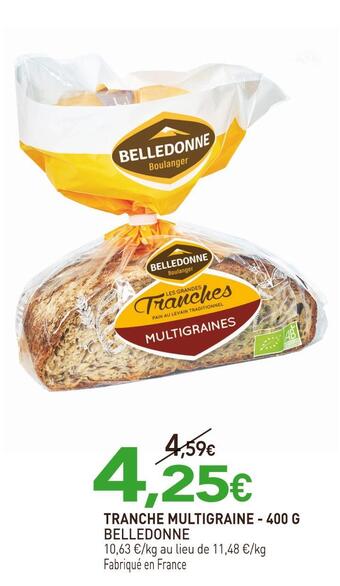 Belledonne tranche multigraine