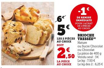 Super U Brioche tressée offre