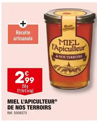 ALDI Miel l’apiculteur miel l’apiculteur de nos terroirs offre