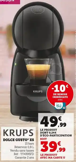 Super U Krups dolce gusto xs offre